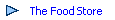 The Food Store