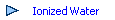 Ionized Water