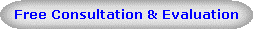 Free Consultation & Evaluation